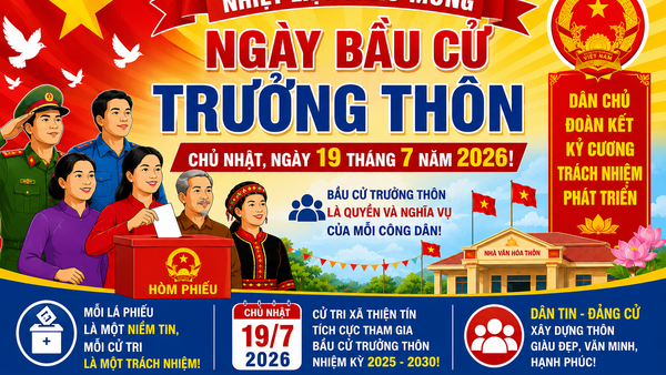 Nhiệt liệt chào mừng Ngày bầu cử Trưởng thôn, Chủ nhật, ngày 19 tháng 7 năm 2026